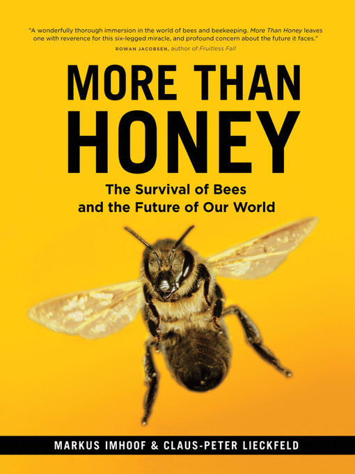 Title details for More Than Honey by Markus Imhoof - Available